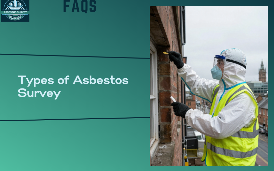 Types of Asbestos Survey