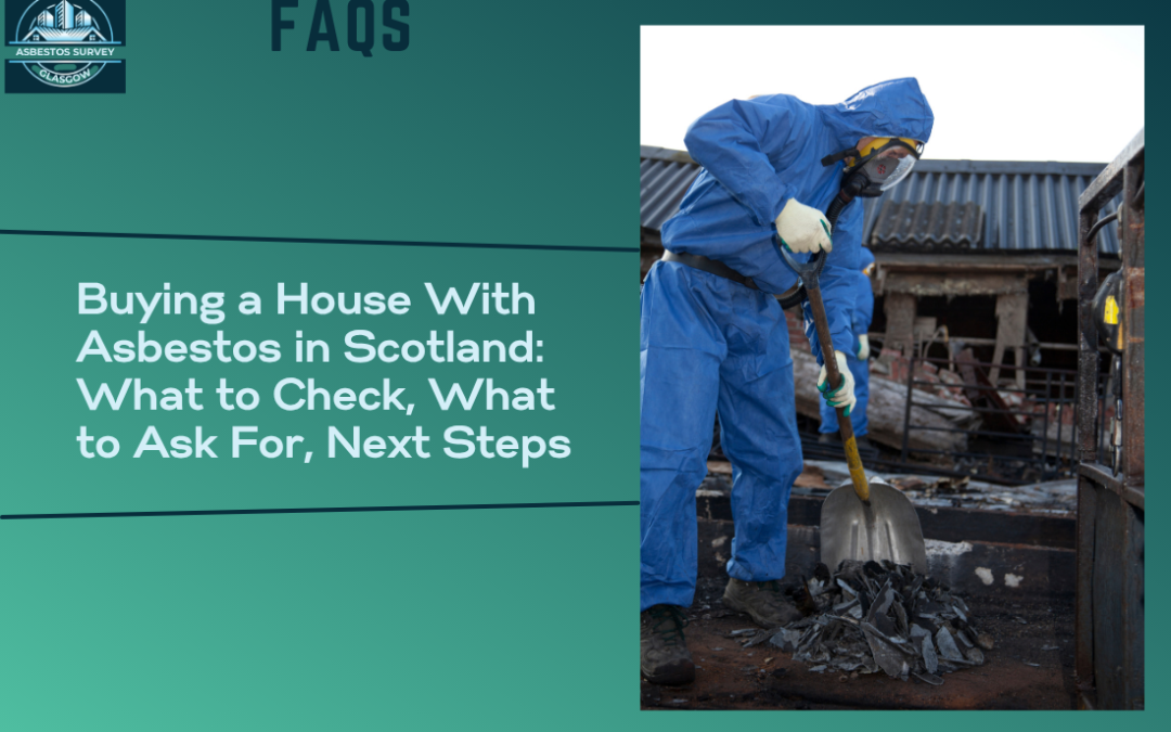 Buying a House With Asbestos in Scotland